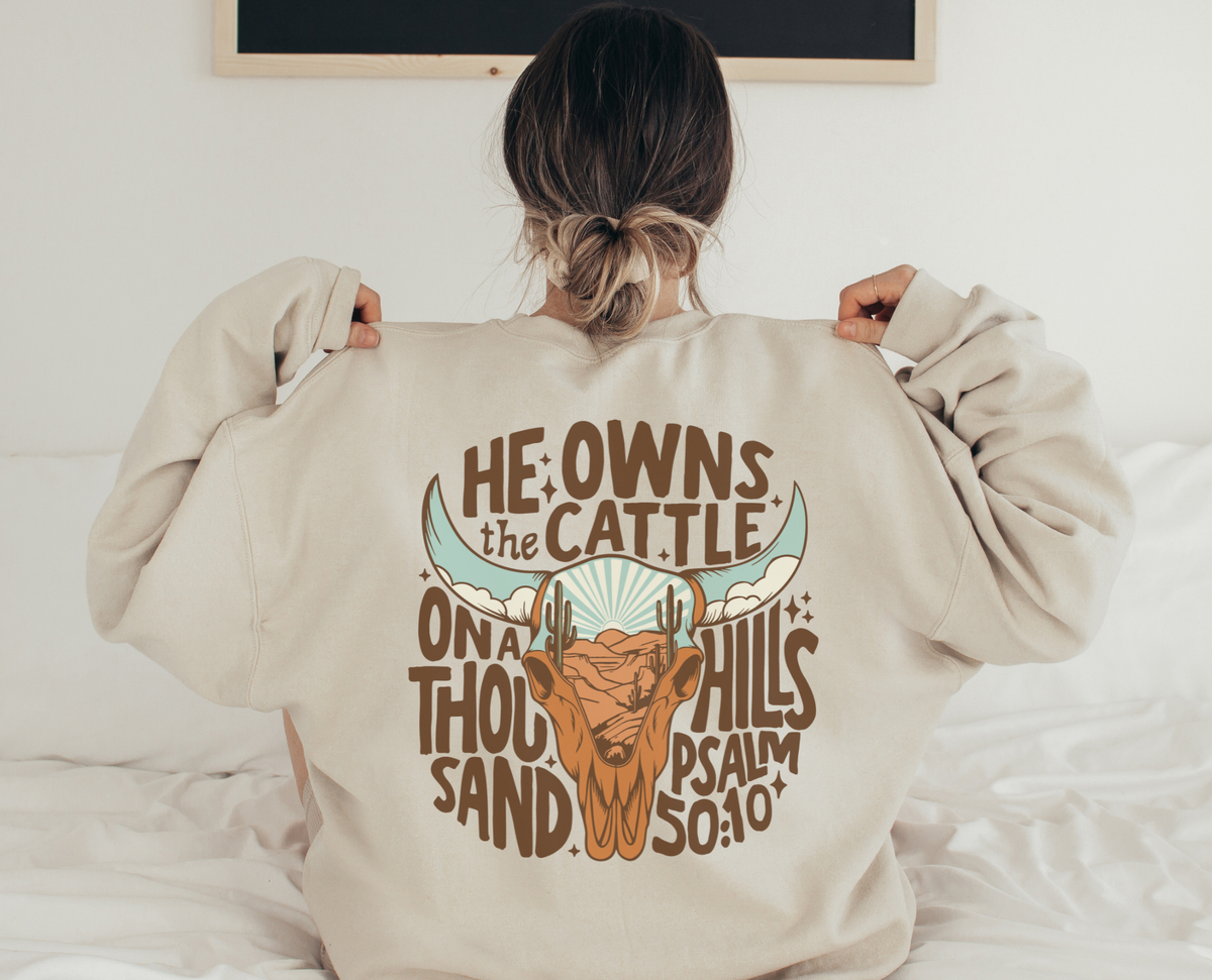 He Owns The Cattle On A Thousand Hills