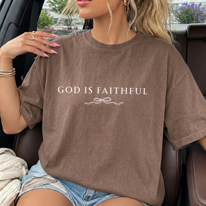 God Is Faithful