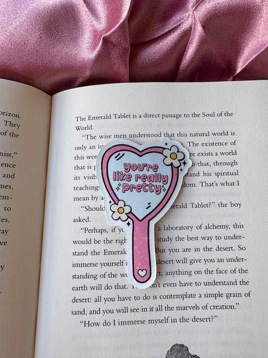 You're Like Really Pretty sticker