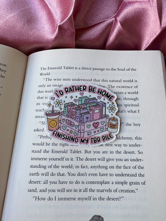 Rather Be Home Finishing TBR sticker