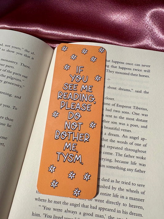 Do not bother me TYSM bookmark