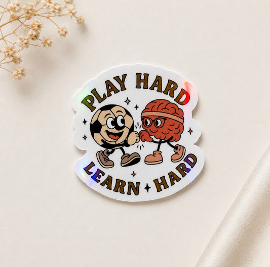 Play Hard Learn Hard (Holographic)