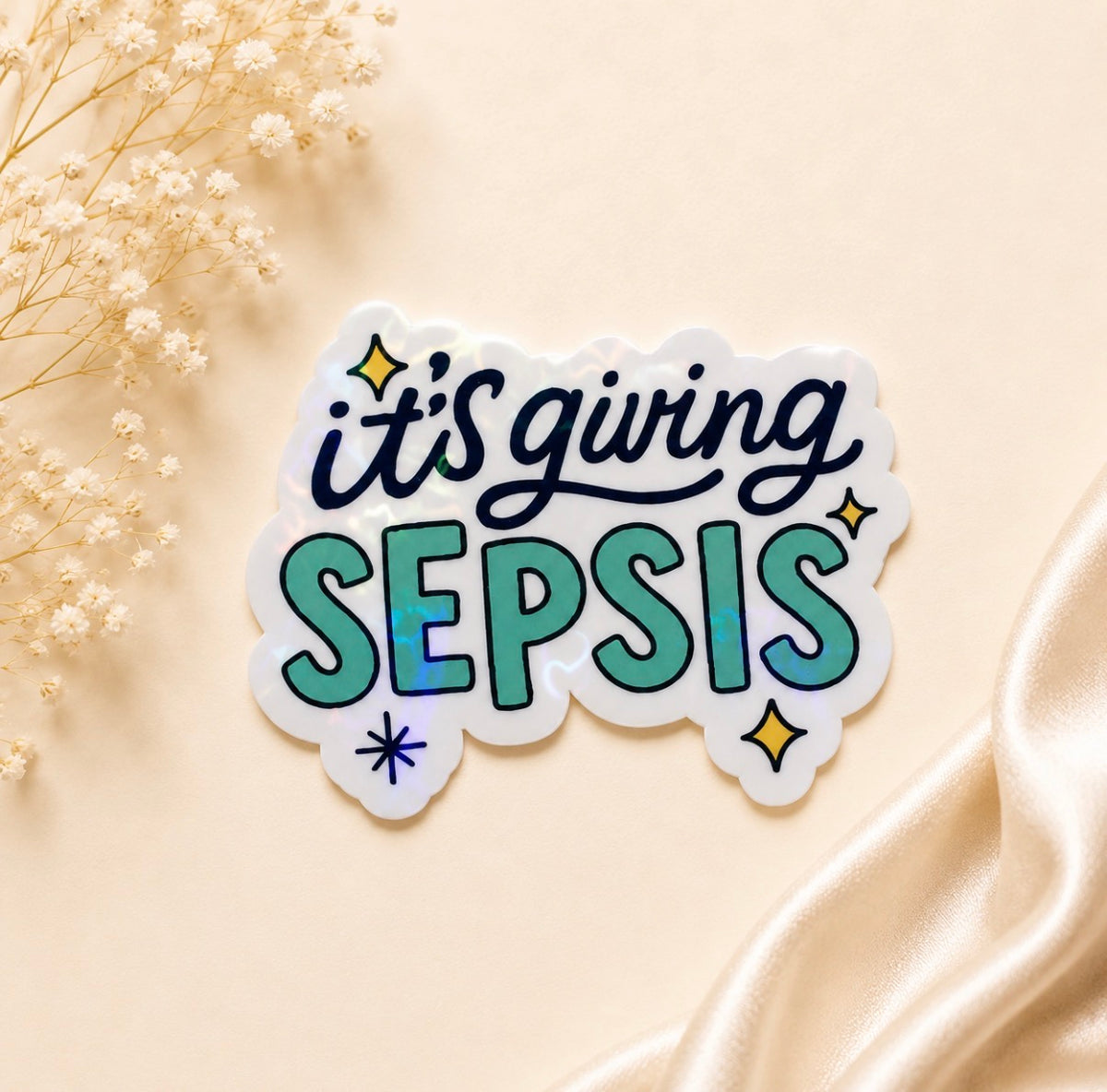 It's Giving Sepsis (Holographic)