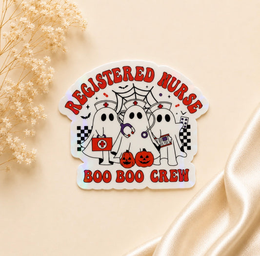 Registered Nurse Boo Boo Crew (Holographic)