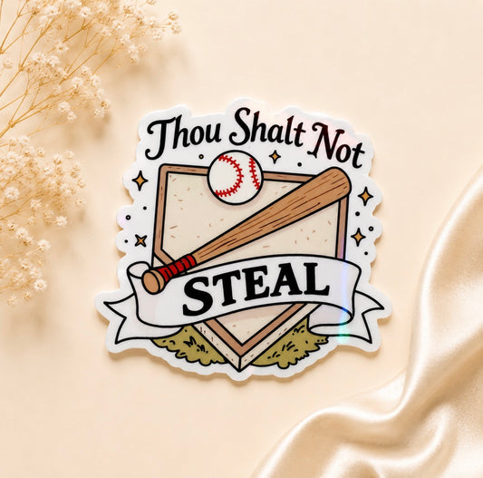 Thou Shalt Not Steal (Holographic)